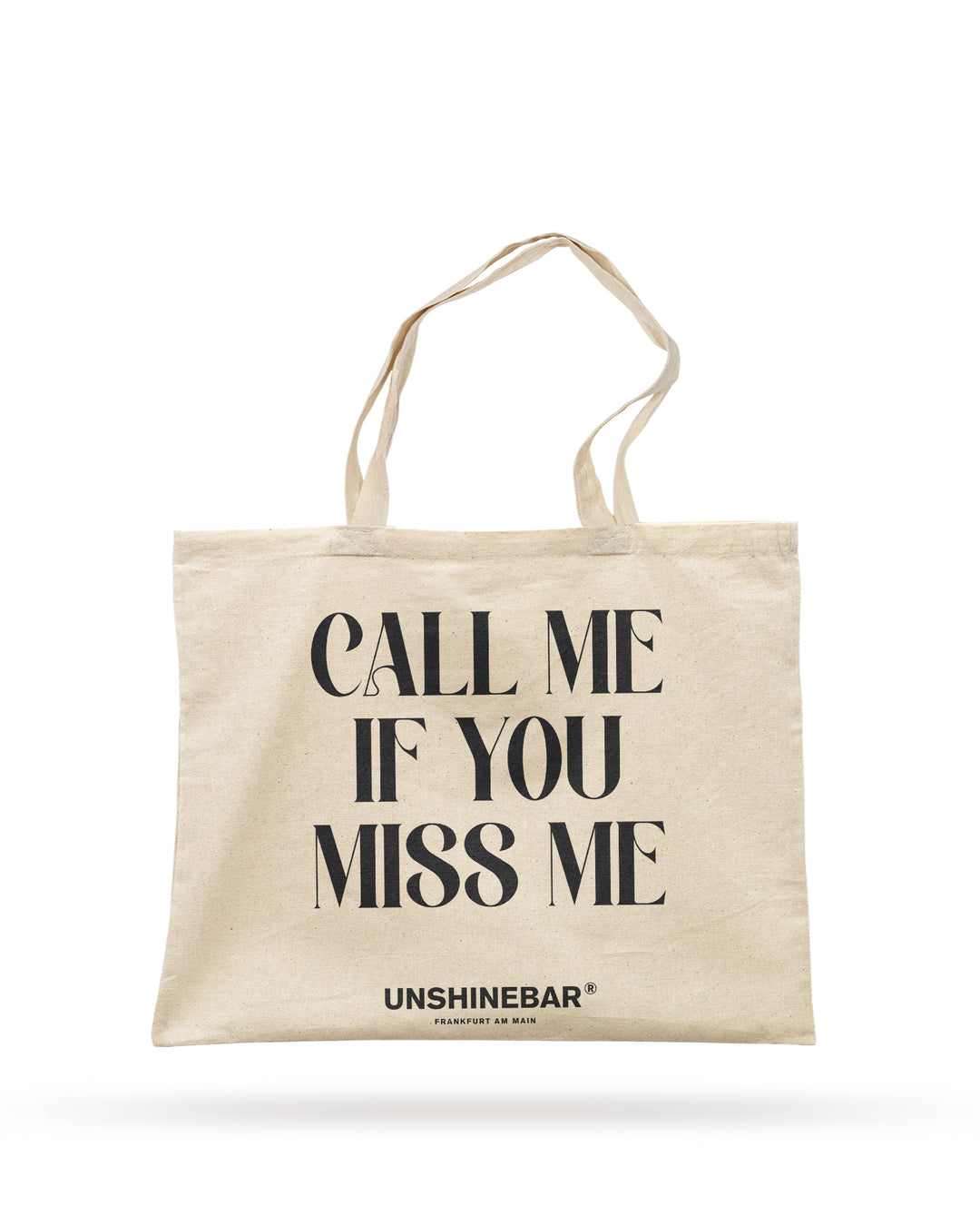 CALL ME IF YOU MISS ME TOTE BAG