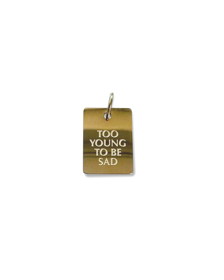 Too Young To Be Sad (Pendant)