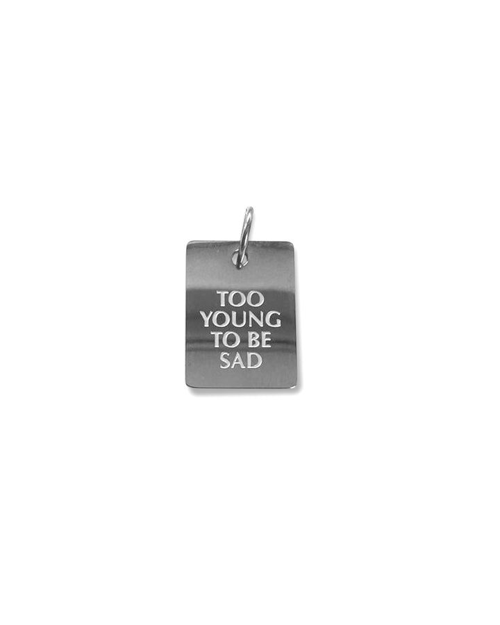 Too Young To Be Sad (Pendant)